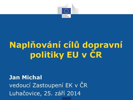 Naplňování cílů dopravní politiky EU v ČR