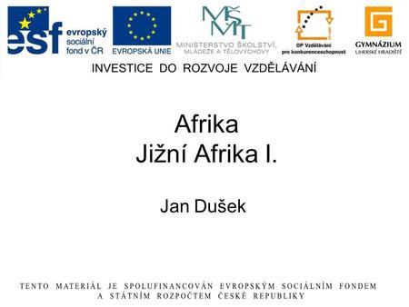 Afrika Jižní Afrika I. Jan Dušek.