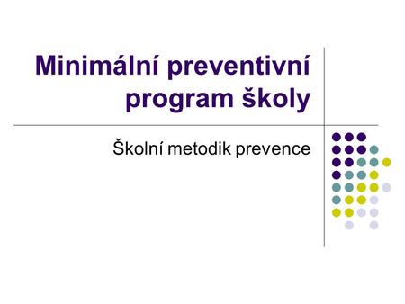Minimální preventivní program školy