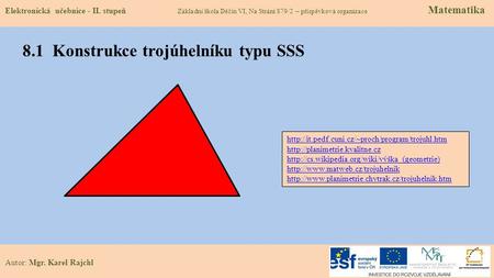 8.1 Konstrukce trojúhelníku typu SSS