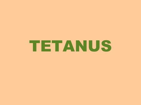 TETANUS.