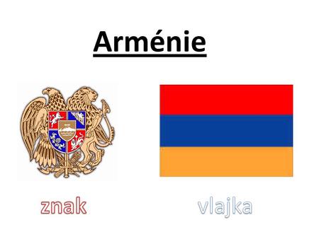 Arménie znak vlajka.