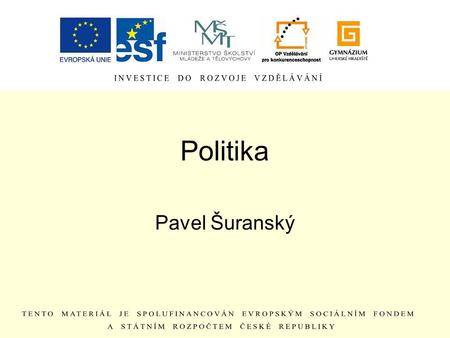 Politika Pavel Šuranský.
