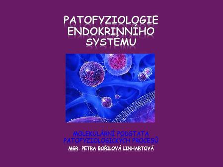 patofyziologie endokrinního systému
