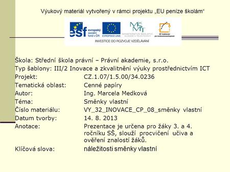 Výukový materiál vytvořený v rámci projektu „EU peníze školám“