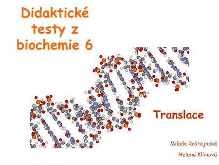 Didaktické testy z biochemie 6