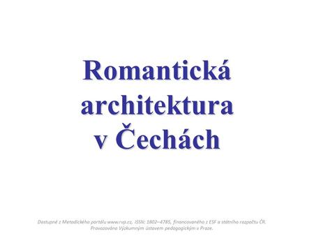 Romantická architektura v Čechách