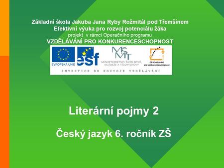 Literární pojmy 2 Český jazyk 6. ročník ZŠ