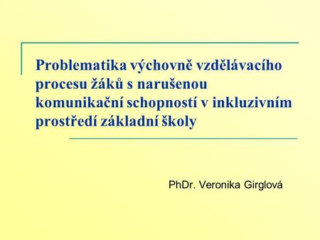 PhDr. Veronika Girglová