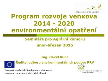 Program rozvoje venkova environmentální opatření