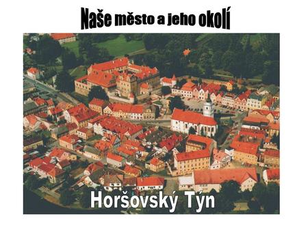 Město je rozloženo v mělkém údolí řeky Radbuzy. V dávné minulosti zde vedla zemská stezka z Prahy do Řezna. Již v 10. století zde stávala kupecká osada.