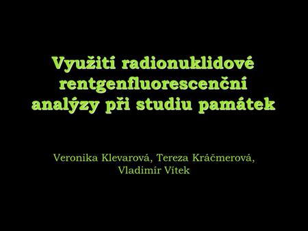 Využití radionuklidové rentgenfluorescenční analýzy při studiu památek