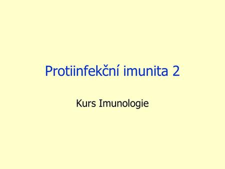 Protiinfekční imunita 2
