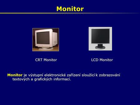 Monitor CRT Monitor LCD Monitor