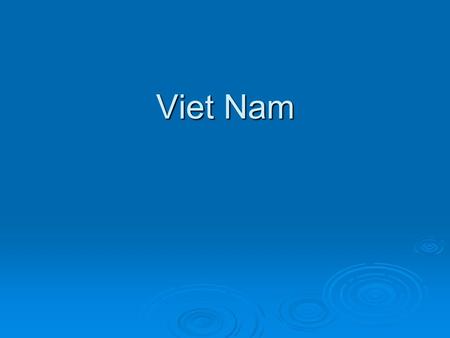 Viet Nam.