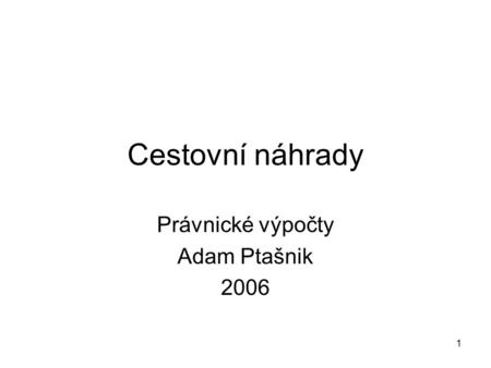 Právnické výpočty Adam Ptašnik 2006
