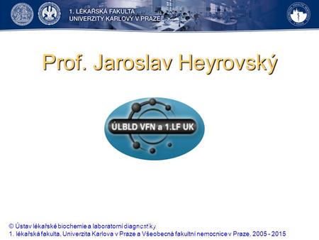Prof. Jaroslav Heyrovský