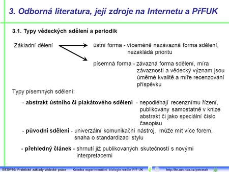 3. Odborná literatura, její zdroje na Internetu a PřFUK