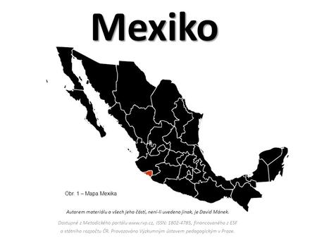 Mexiko Obr. 1 – Mapa Mexika