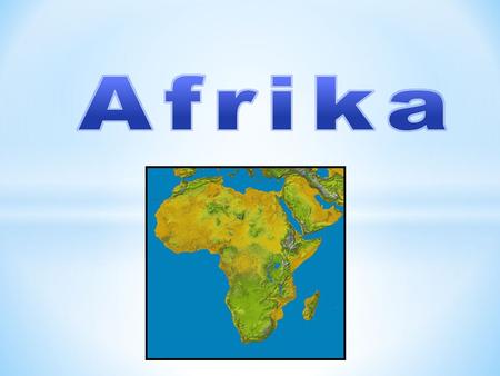 Afrika.