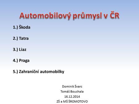 Automobilový průmysl v ČR
