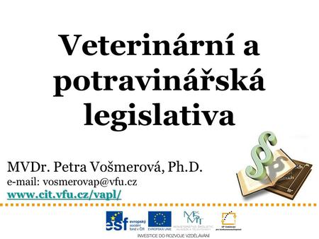 Veterinární a potravinářská legislativa