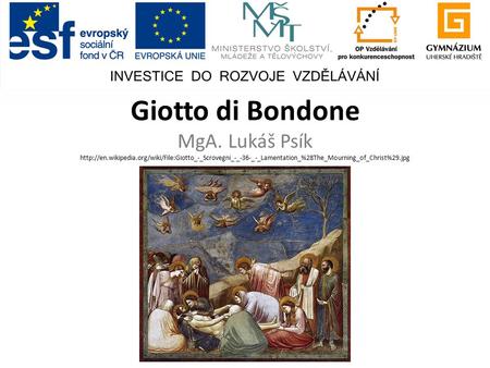 Giotto di Bondone MgA. Lukáš Psík  wikipedia