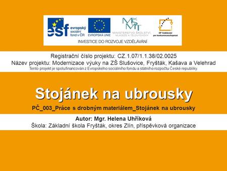 PČ_003_Práce s drobným materiálem_Stojánek na ubrousky