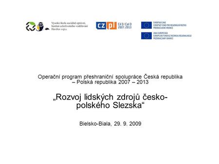 „Rozvoj lidských zdrojů česko-polského Slezska“