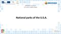 Dotkněte se inovací CZ.1.07/1.3.00/51.0024 National parks of the U.S.A.