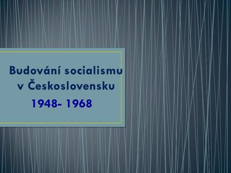 1948- 1968. Tlak komunistické strany na demokratické politiky (atentáty, odvolání policistů, sledování, vydírání aj.) 12. ministrů podává demisi, prezident.