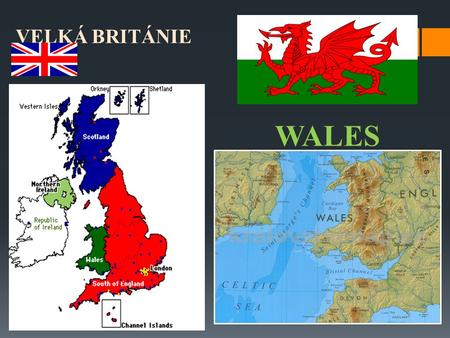 VELKÁ BRITÁNIE WALES. WALES - velšsky Cymru – ve staré velštině to znamená „krajan“ - jméno Wales pochází z germánského slova Walha, které znamená „cizinec“,