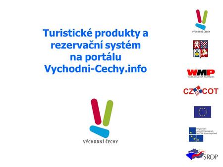 Turistické produkty a rezervační systém na portálu Vychodni-Cechy.info.