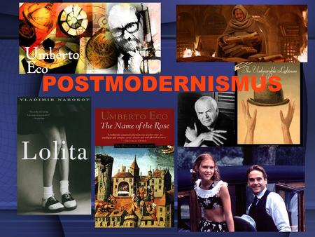 POSTMODERNISMUS. Vzniká v 70. - 80. letech 20. století Rezignuje na tzv. moderní umění, odmítá avantgardu, revoluci v umění Chce být post-moderní.