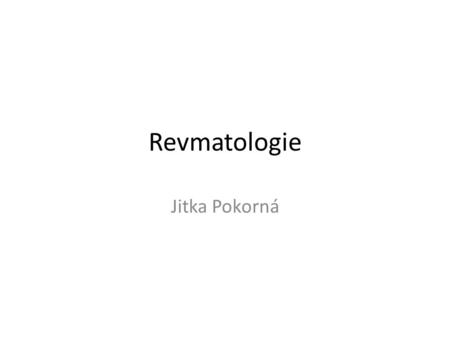 Revmatologie Jitka Pokorná.