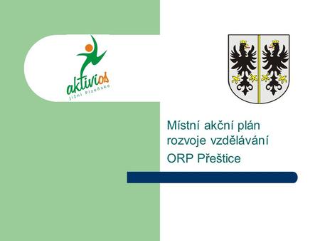 Místní akční plán rozvoje vzdělávání ORP Přeštice.