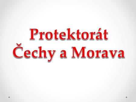 30.9.1938 přijala Česko-Slovenská vláda mnichovský diktát. Naše armáda opustila pohraničí bez boje. (pojmenuj a zakroužkuj) Prezident T.G.Masaryk Edvard.