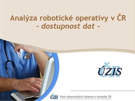 Analýza robotické operativy v ČR – dostupnost dat -