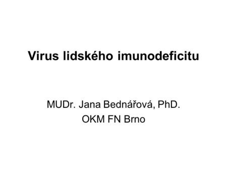 Virus lidského imunodeficitu