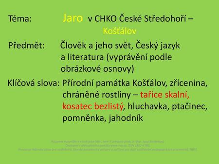 Téma: Jaro v CHKO České Středohoří – Košťálov