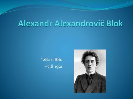 Alexandr Alexandrovič Blok