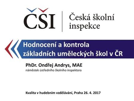 Hodnocení a kontrola základních uměleckých škol v ČR