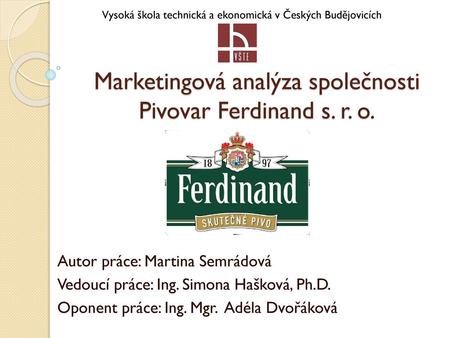 Marketingová analýza společnosti Pivovar Ferdinand s. r. o.