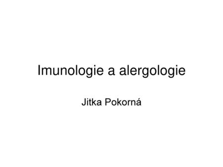 Imunologie a alergologie