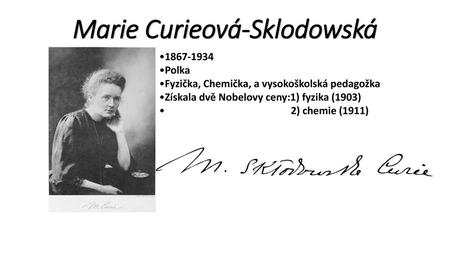 Marie Curieová-Sklodowská