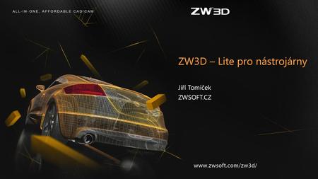 ZW3D – Lite pro nástrojárny