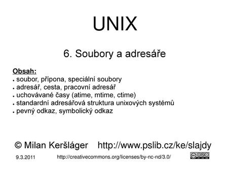 UNIX 6. Soubory a adresáře