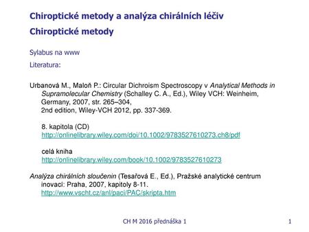 Chiroptické metody a analýza chirálních léčiv Chiroptické metody