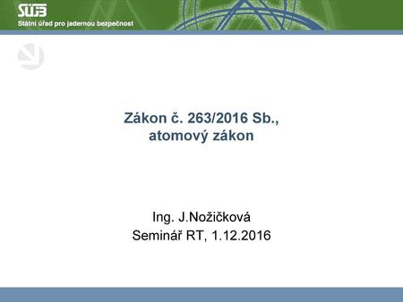 Zákon č. 263/2016 Sb., atomový zákon