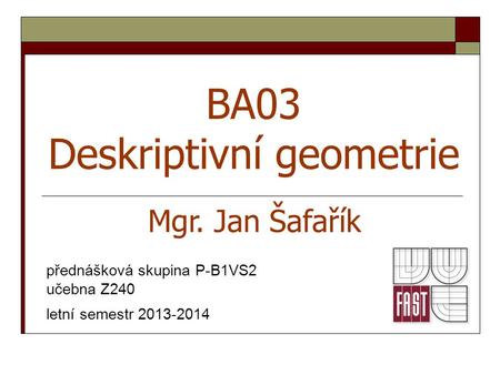 BA03 Deskriptivní geometrie